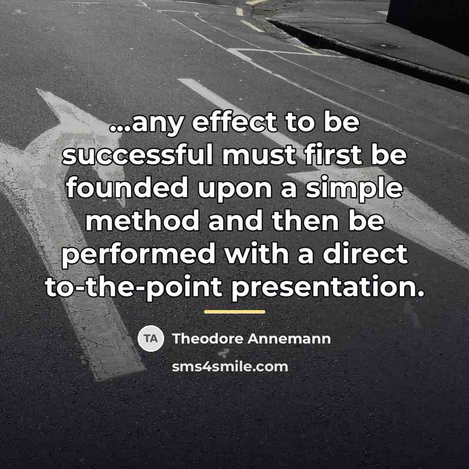 “...any effect to be successful must first be founded upon…” quote by Theodore Annemann