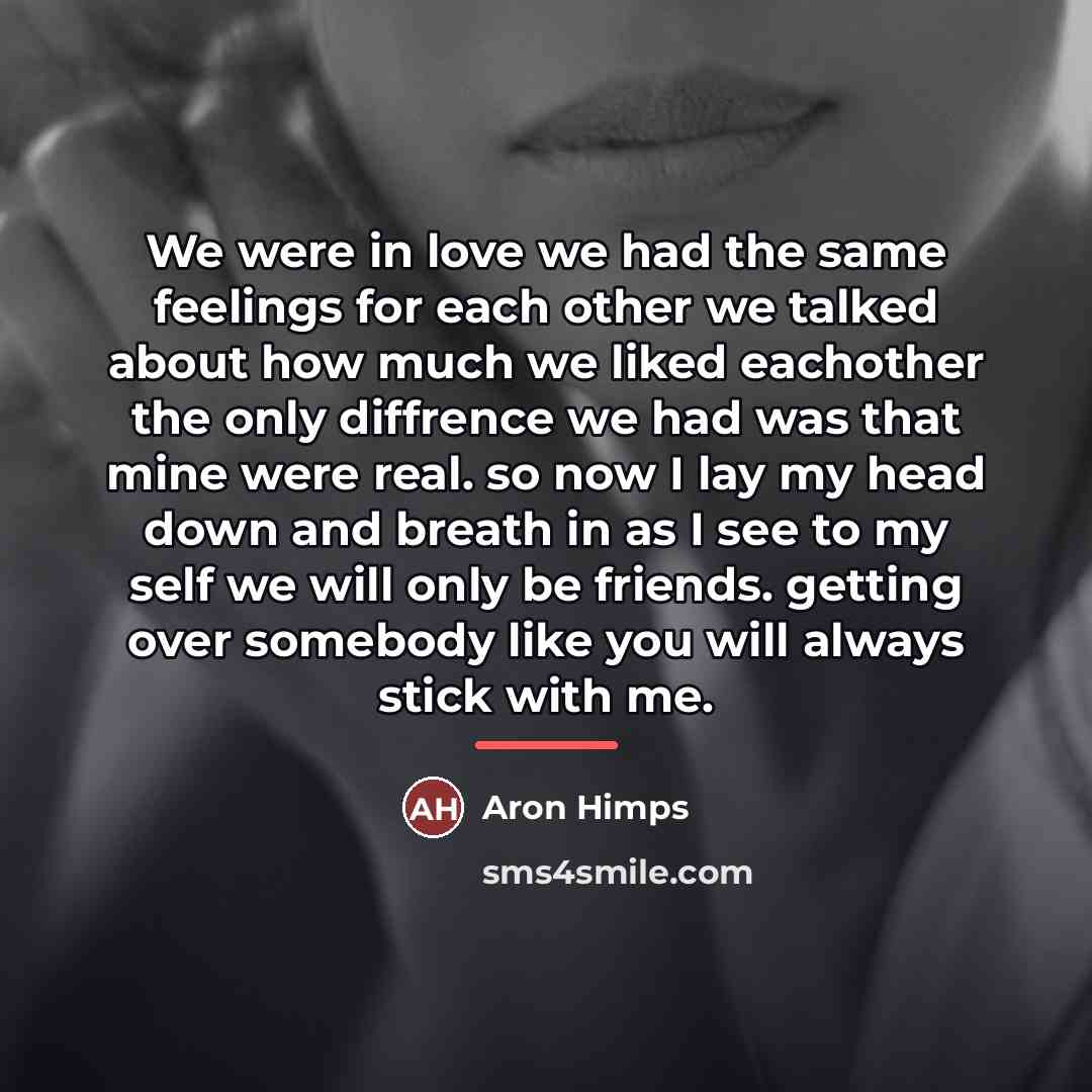 “We were in love we had the same feelings for…” quote by Aron Himps