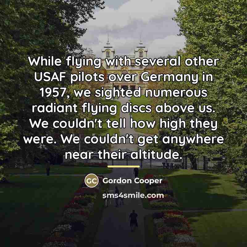 “While flying with several other USAF pilots over Germany in…” quote by Gordon Cooper