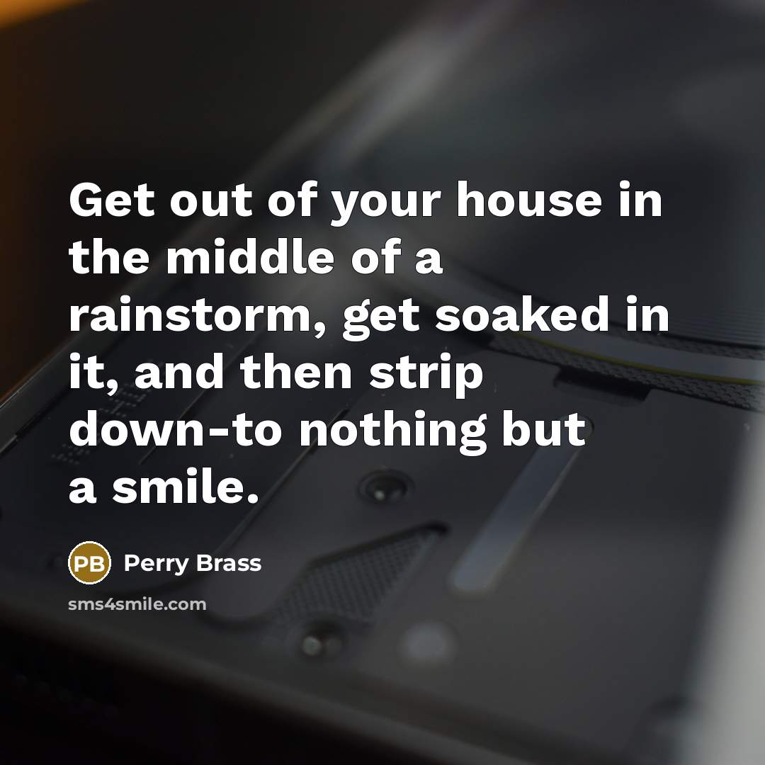 “Get out of your house in the middle of a…” quote by Perry Brass