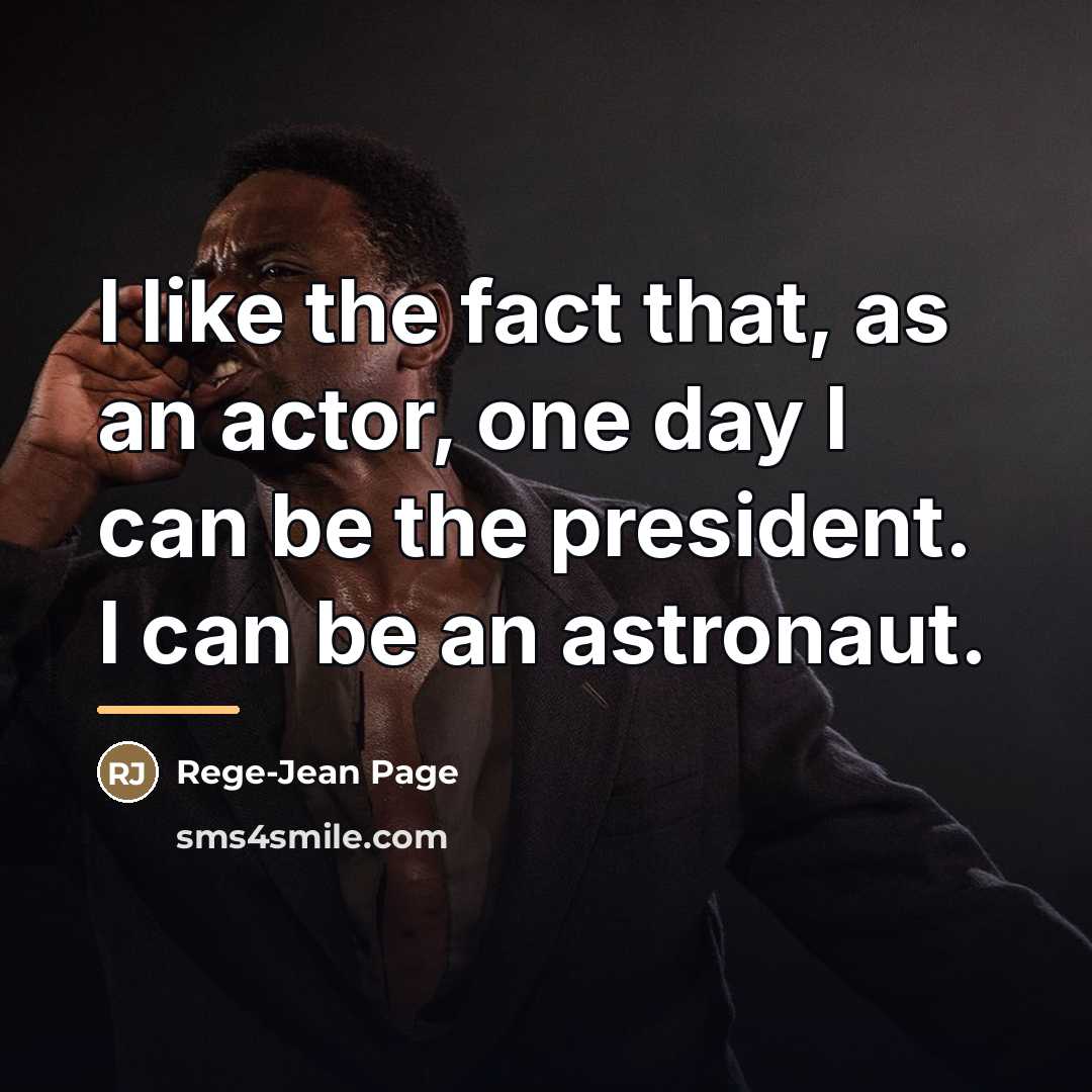 “I like the fact that, as an actor, one day…” quote by Rege-Jean Page
