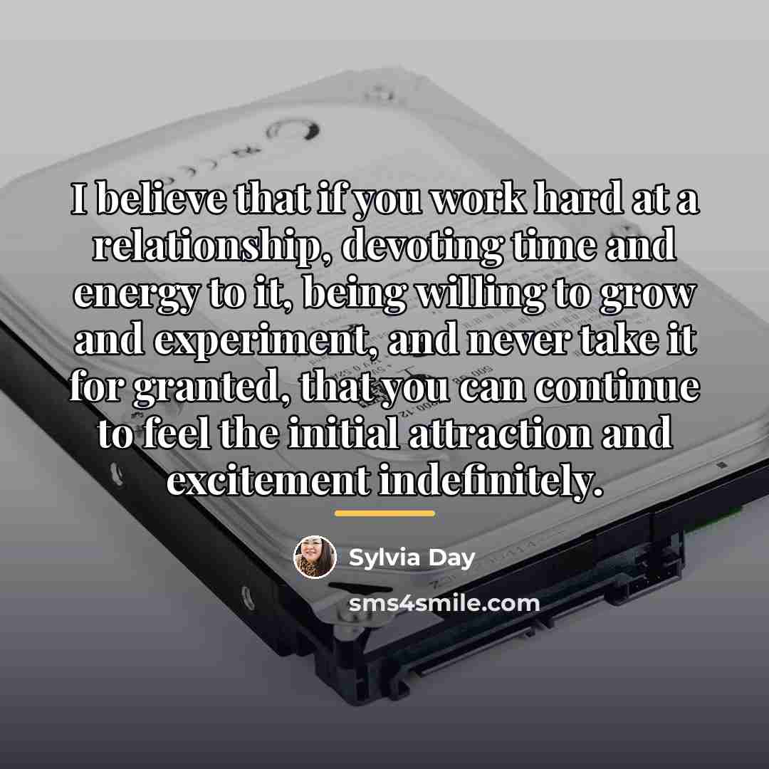 “I believe that if you work hard at a relationship,…” quote by Sylvia Day