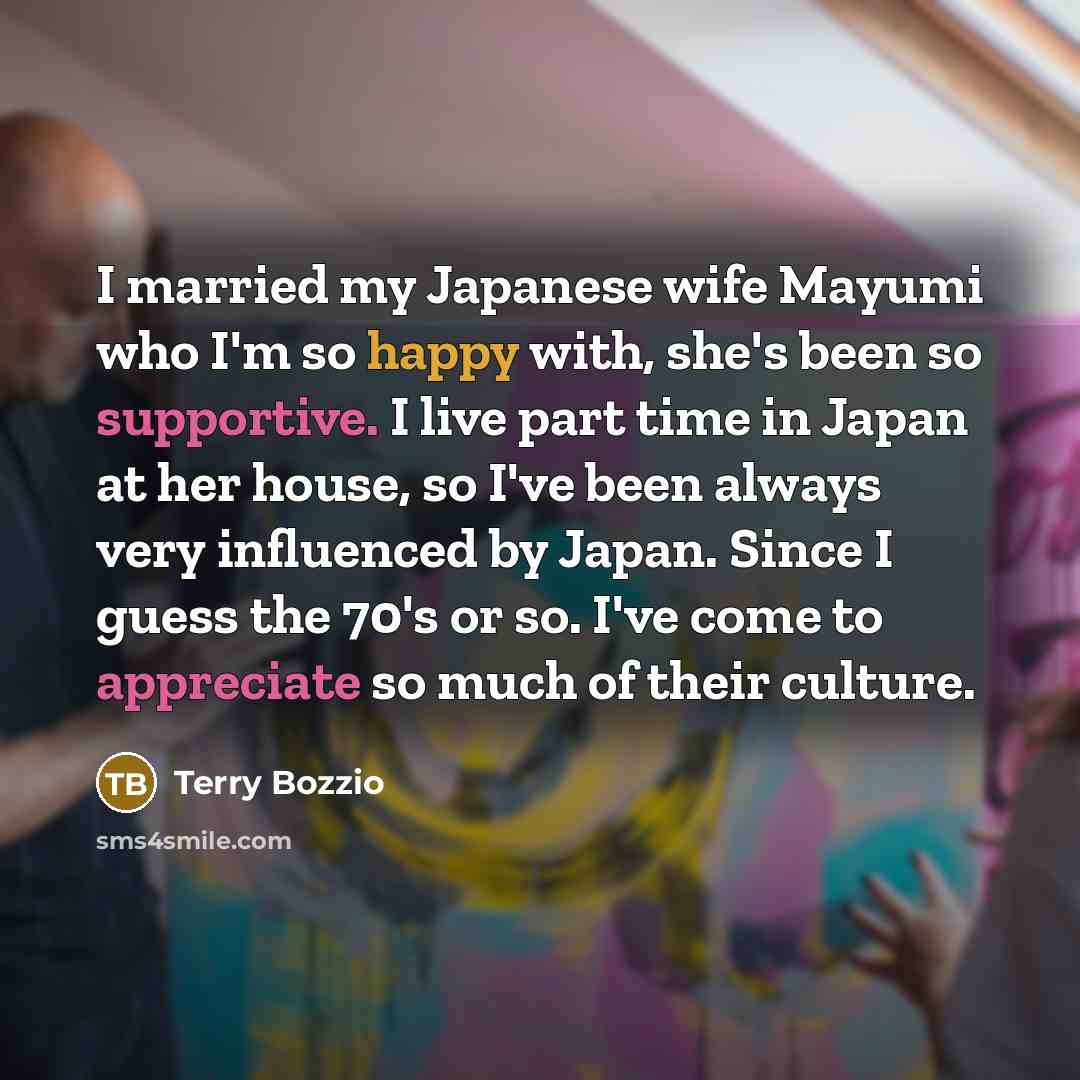 “I married my Japanese wife Mayumi who I'm so happy…” quote by Terry Bozzio