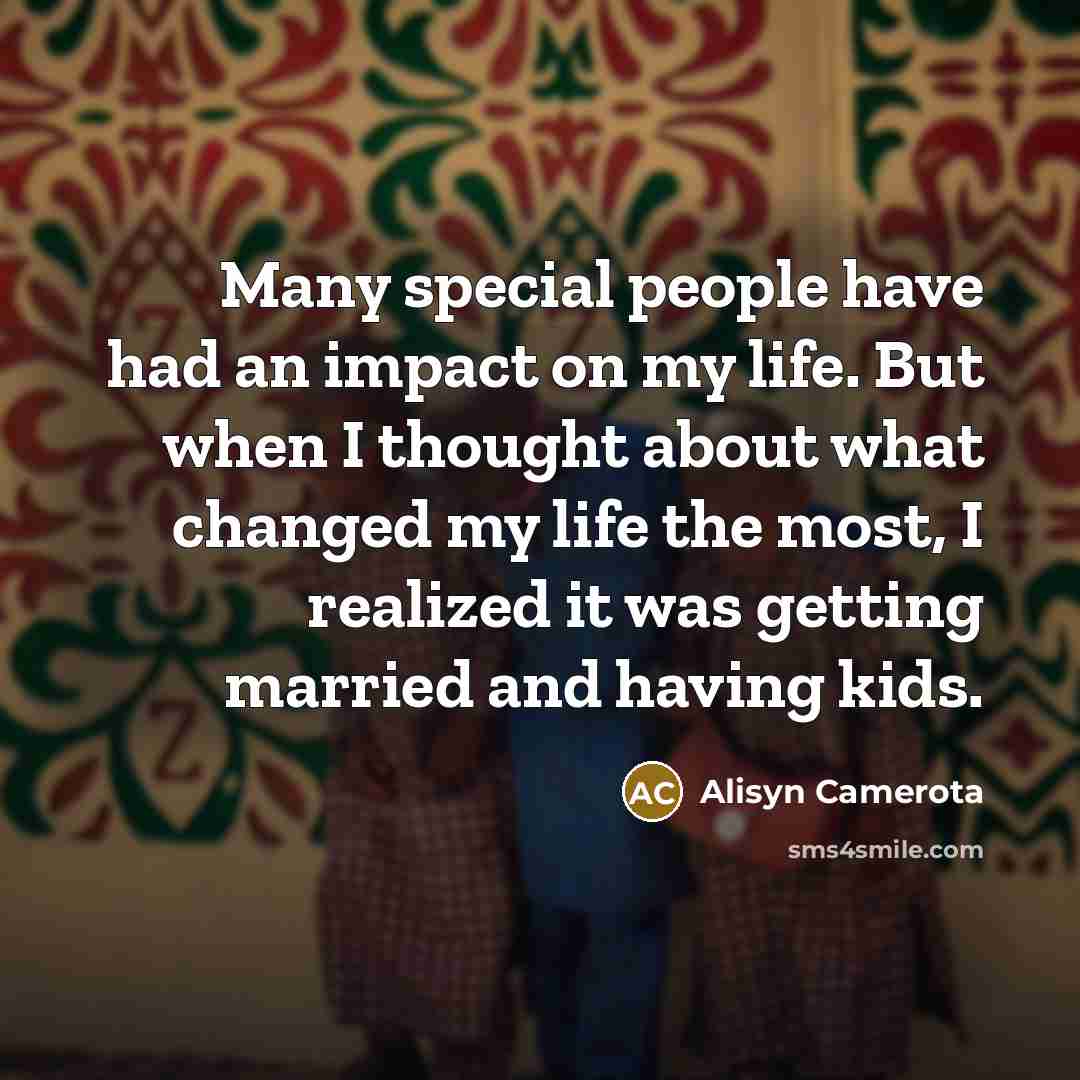 “Many special people have had an impact on my life.…” quote by Alisyn Camerota