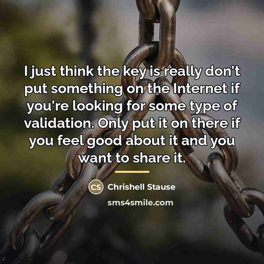 “I just think the key is really don't put something…” quote by Chrishell Stause