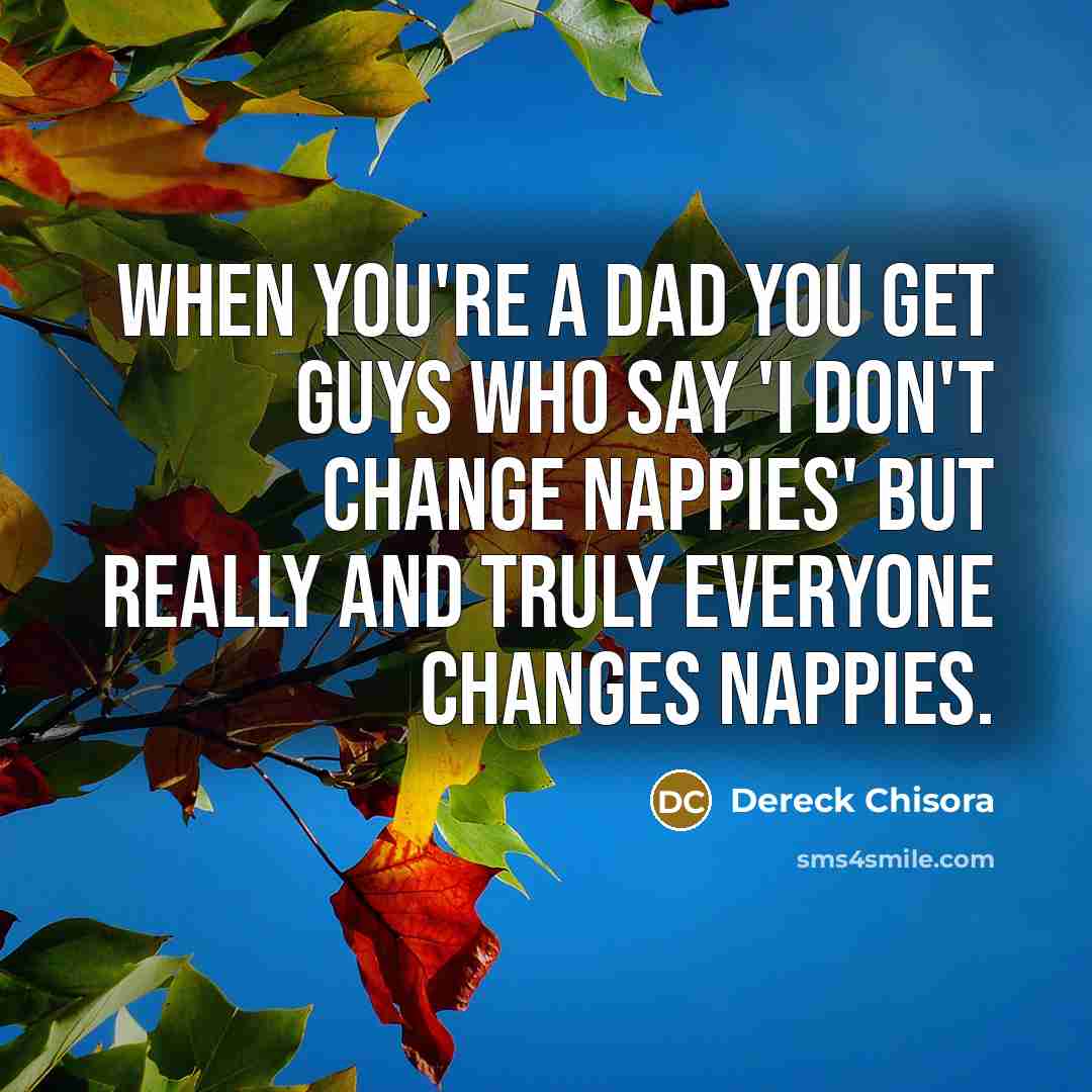 “When you're a dad you get guys who say 'I…” quote by Dereck Chisora