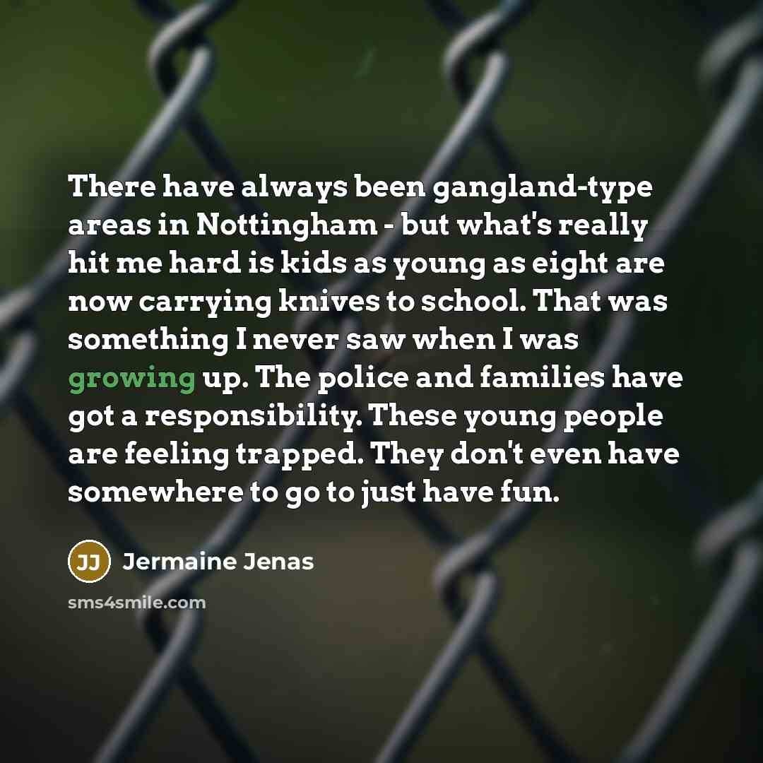 “There have always been ­gangland-type areas in Nottingham - but…” quote by Jermaine Jenas
