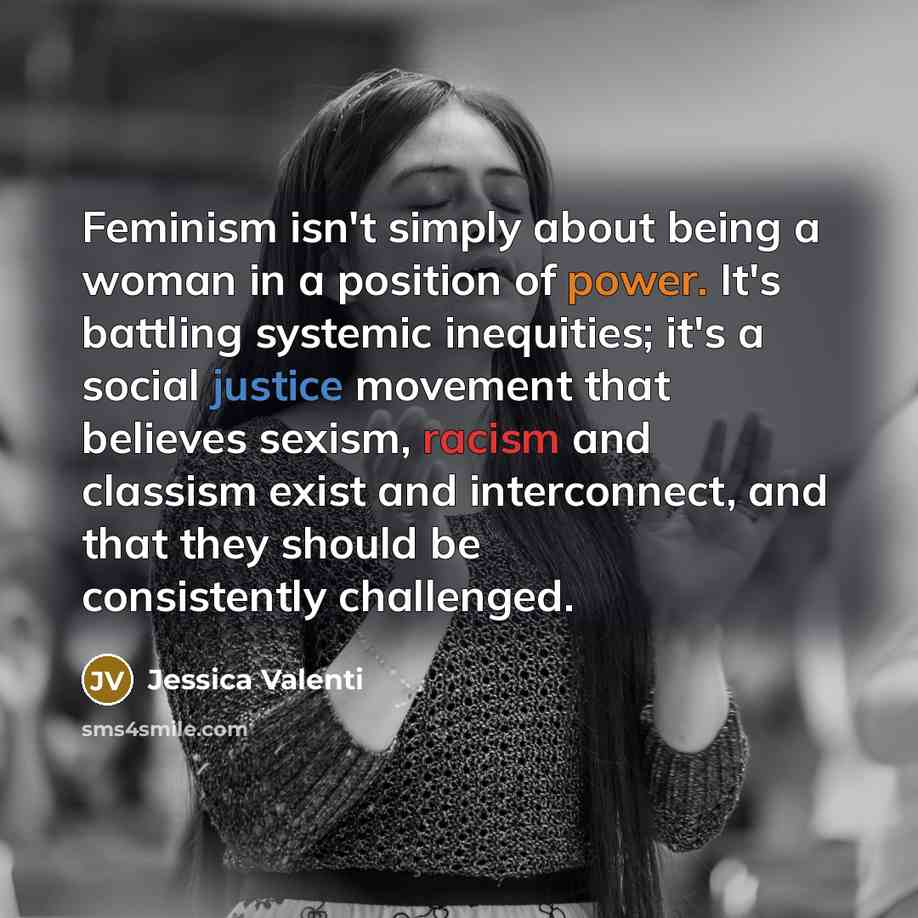 “Feminism isn't simply about being a woman in a position…” quote by Jessica Valenti