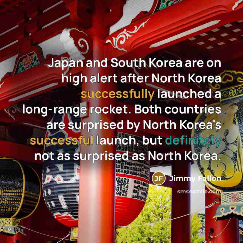 “Japan and South Korea are on high alert after North…” quote by Jimmy Fallon