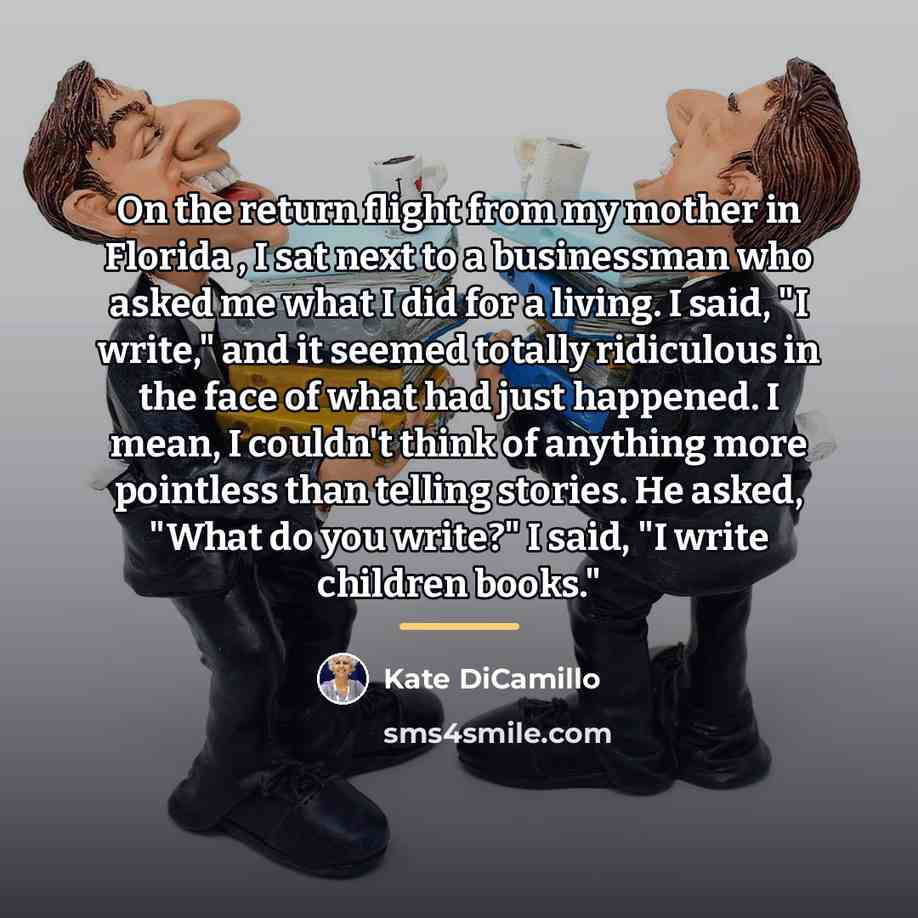 “On the return flight from my mother in Florida ,…” quote by Kate DiCamillo