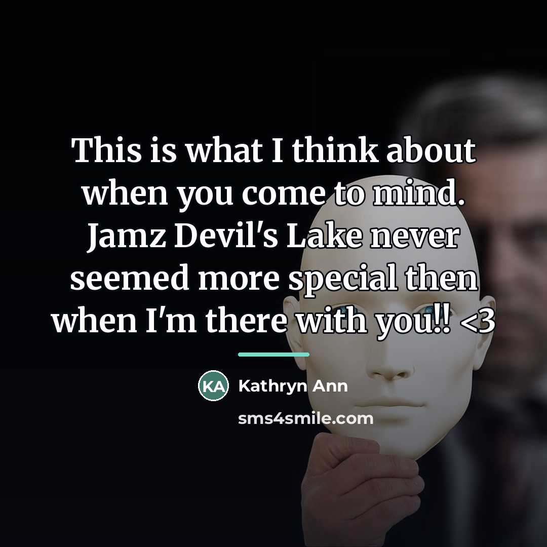 “This is what I think about when you come to…” quote by Kathryn Ann