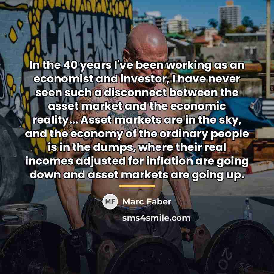 “In the 40 years I've been working as an economist…” quote by Marc Faber