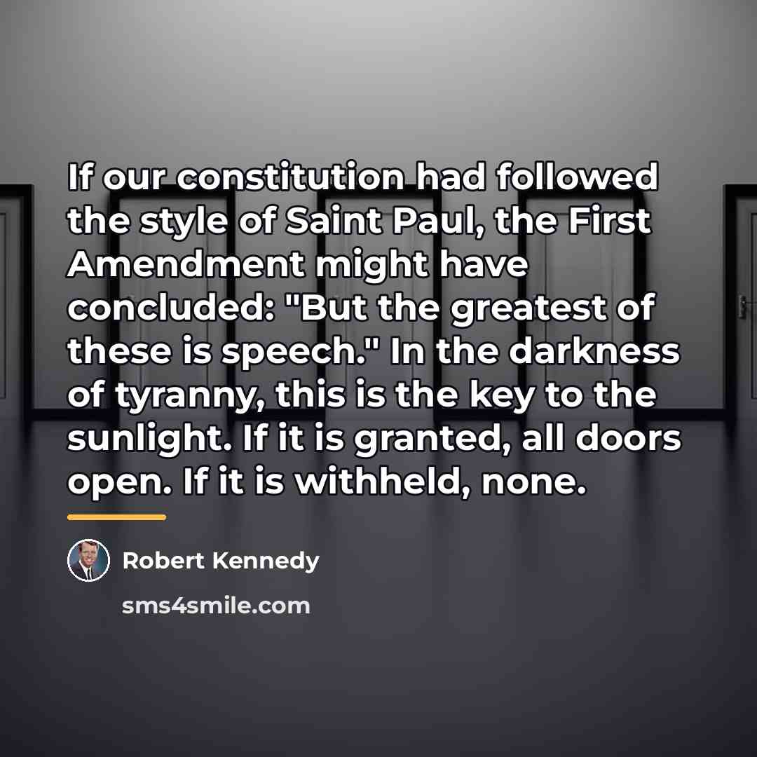 “If our constitution had followed the style of Saint Paul,…” quote by Robert Kennedy