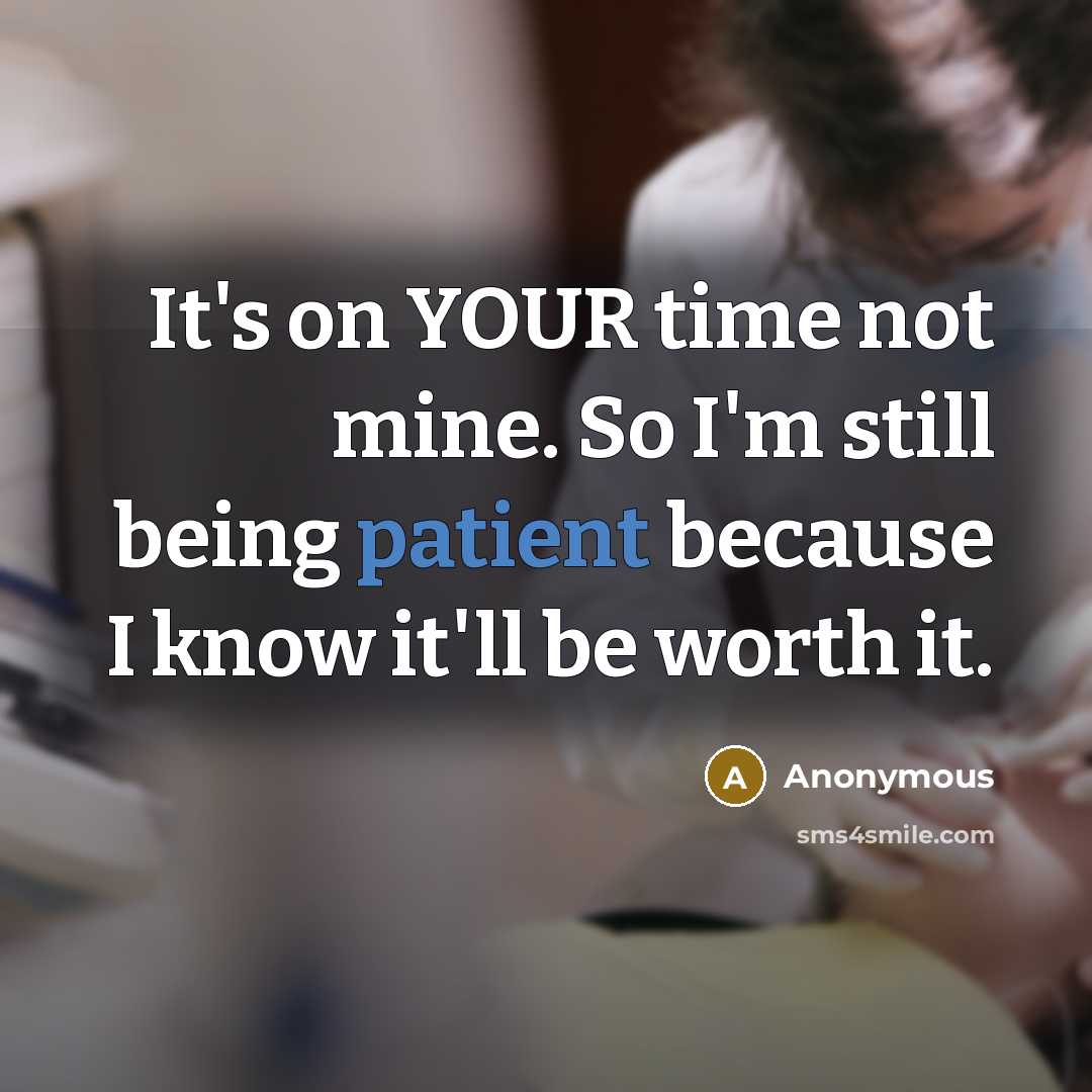 “It's on YOUR time not mine. So I'm still being…” quote by Anonymous