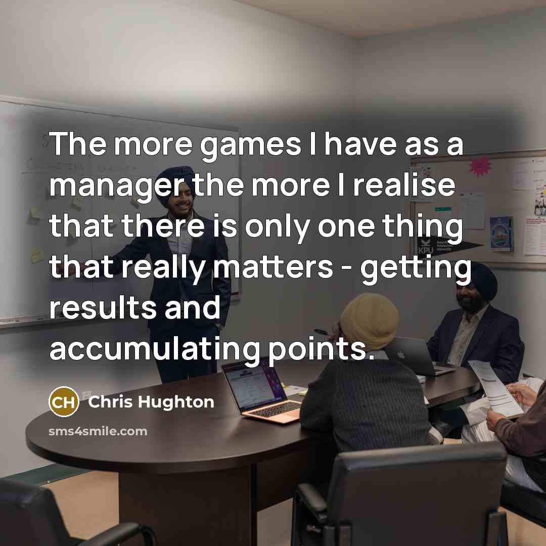 “The more games I have as a manager the more…” quote by Chris Hughton