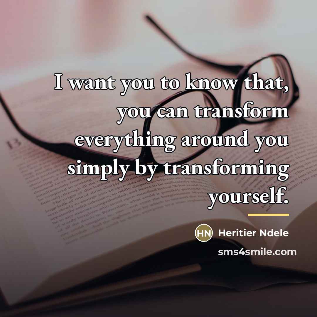 “I want you to know that, you can transform everything…” quote by Heritier Ndele