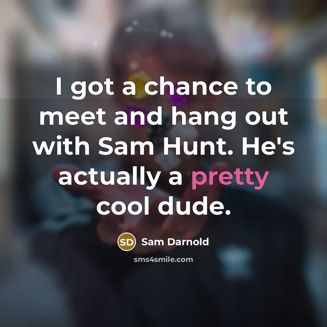 “I got a chance to meet and hang out with…” quote by Sam Darnold