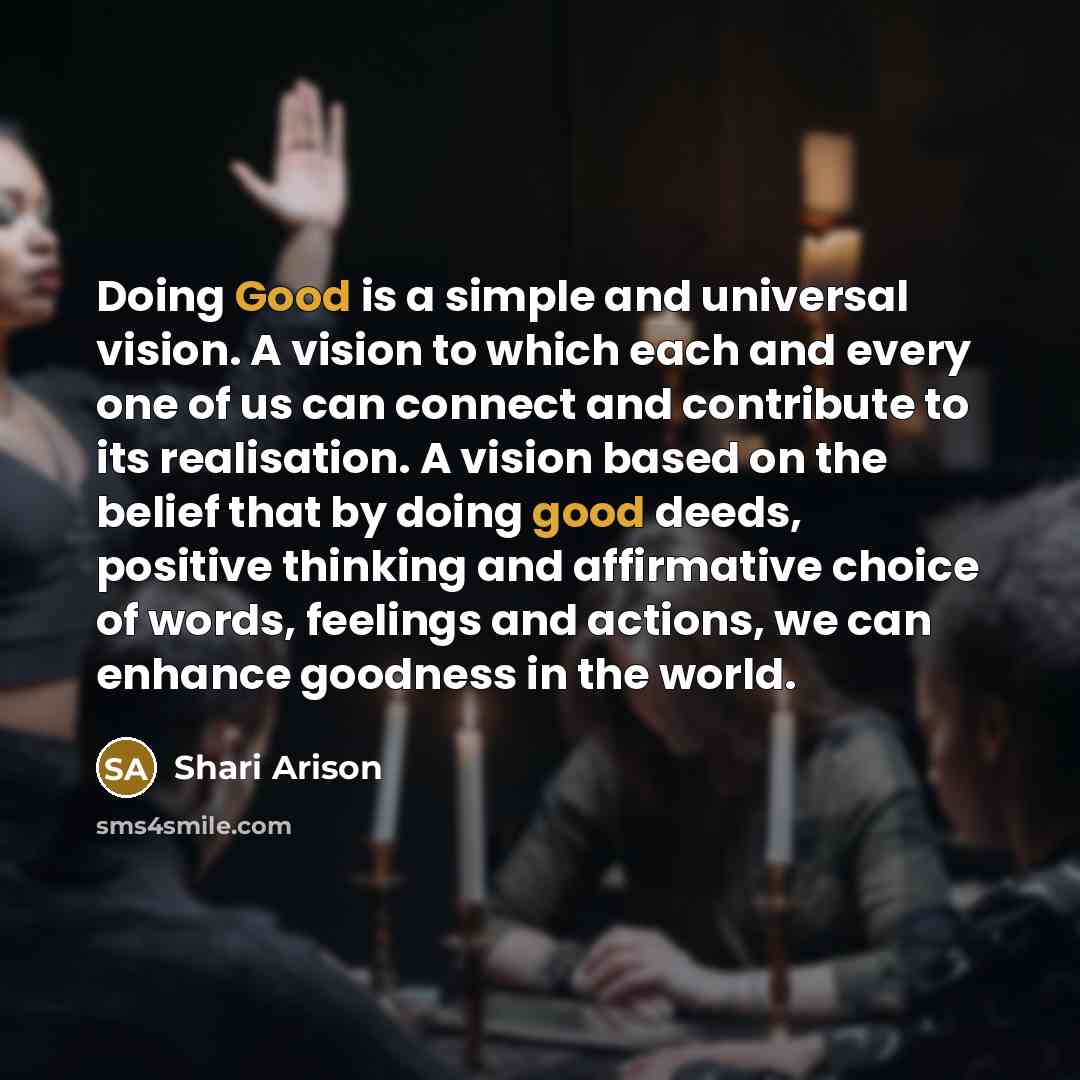 “Doing Good is a simple and universal vision. A vision…” quote by Shari Arison