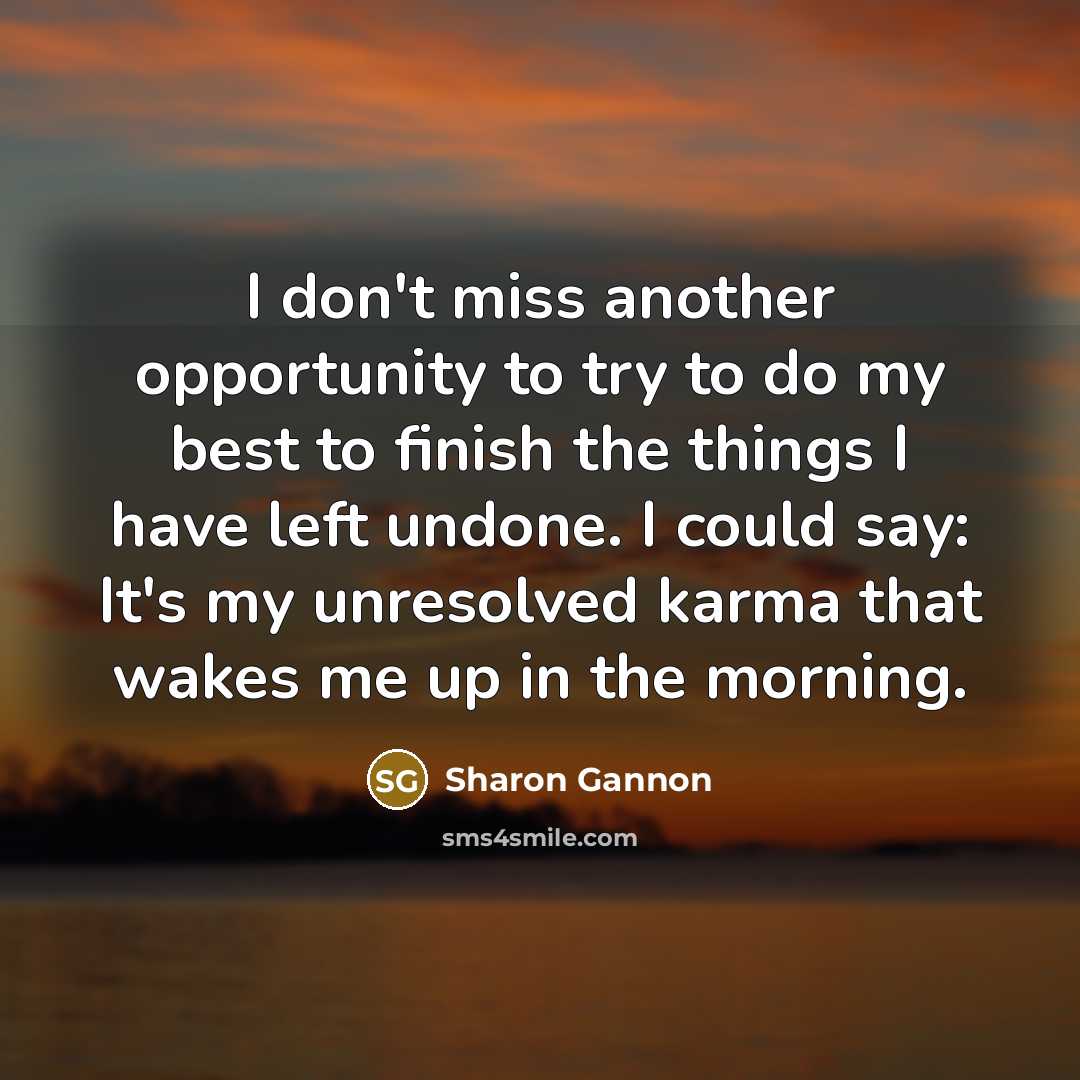 “I don't miss another opportunity to try to do my…” quote by Sharon Gannon
