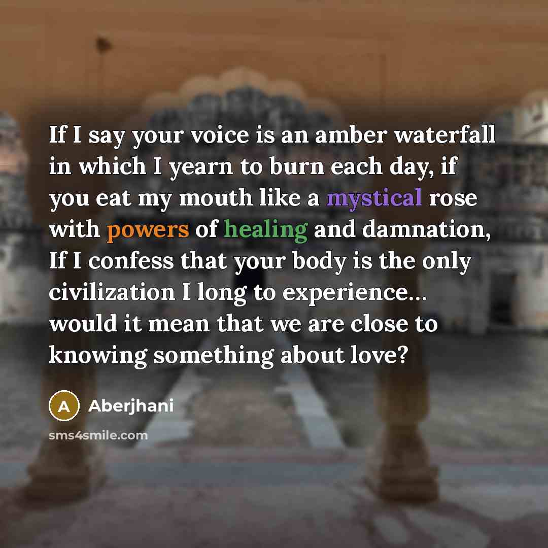 “If I say your voice is an amber waterfall in…” quote by Aberjhani
