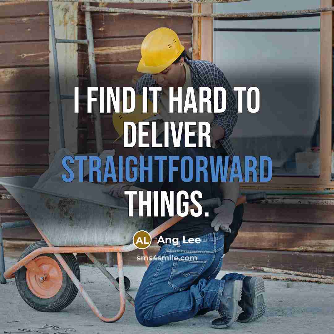“I find it hard to deliver straightforward things.” quote by Ang Lee