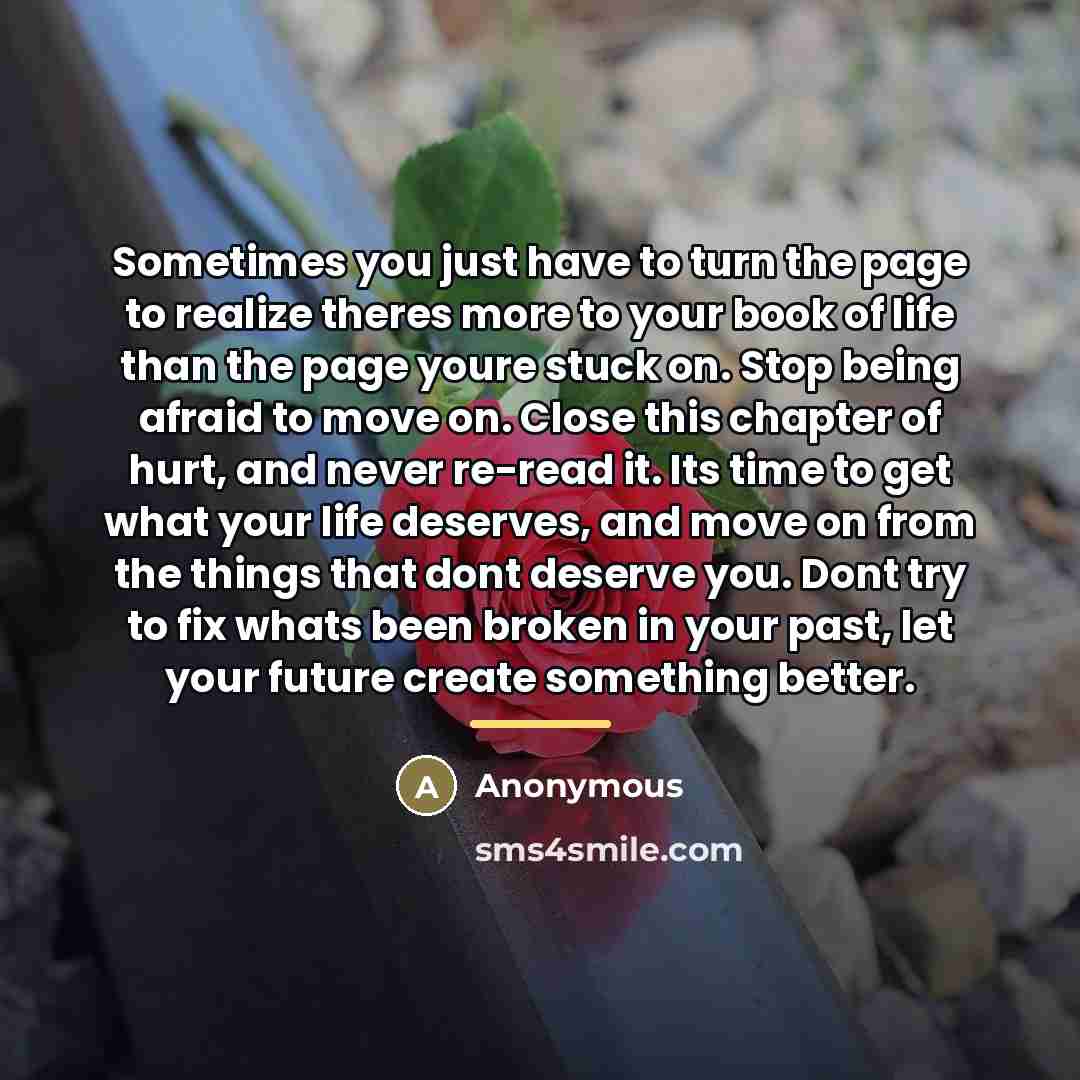 “Sometimes you just have to turn the page to realize…” quote by Anonymous
