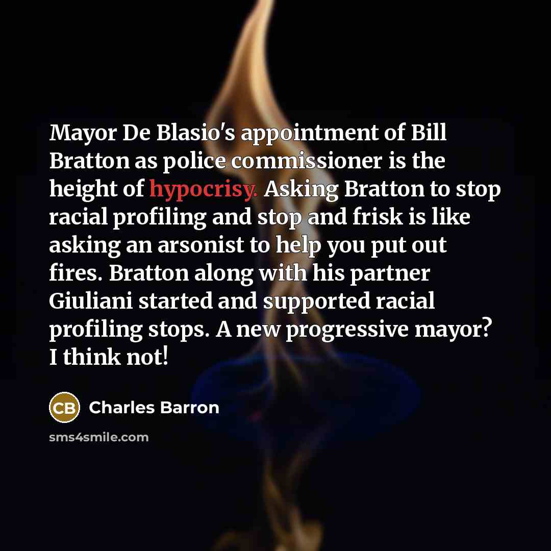 “Mayor De Blasio's appointment of Bill Bratton as police commissioner…” quote by Charles Barron
