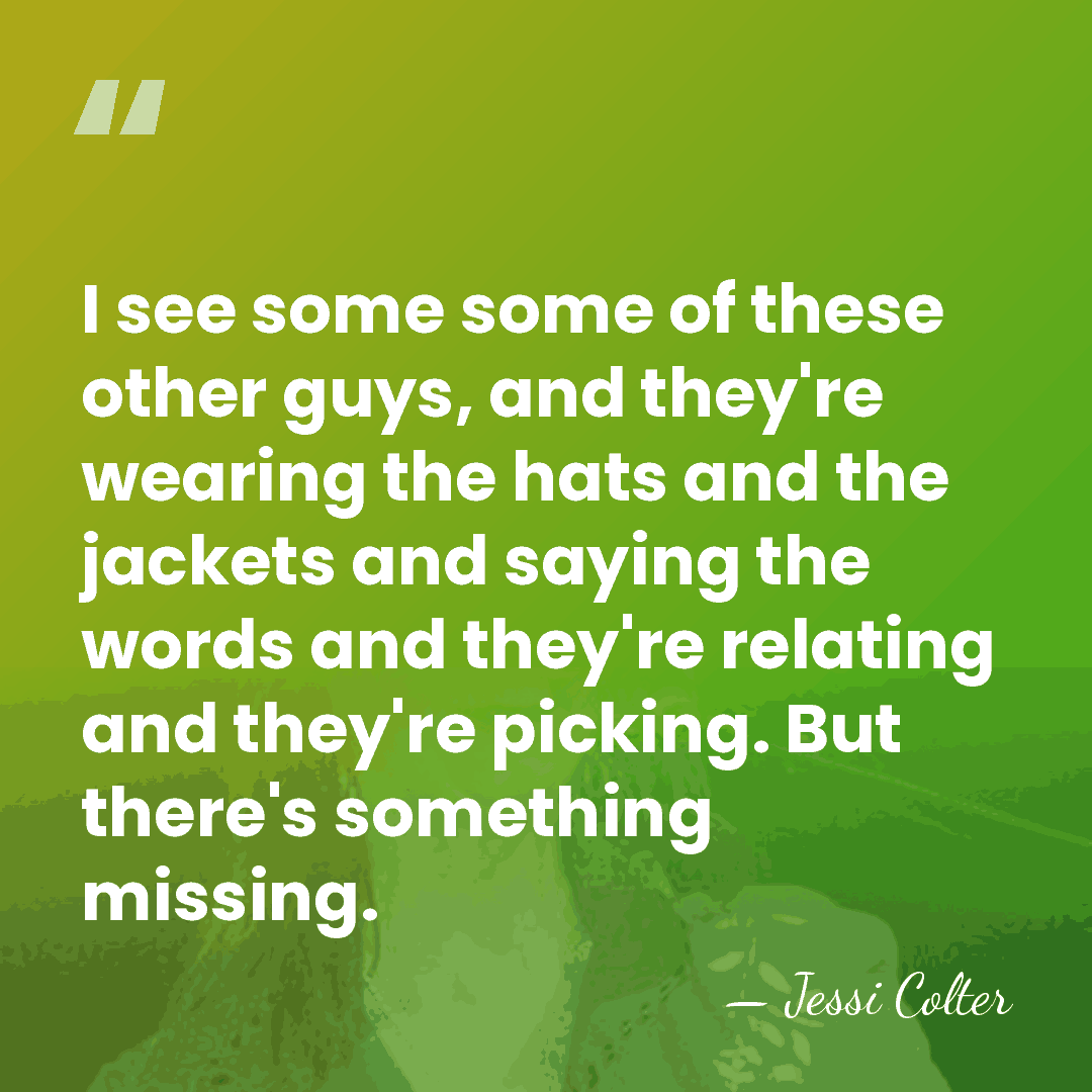 I see some some of these other guys, and they're wearing the&hellip; - Jessi Colter