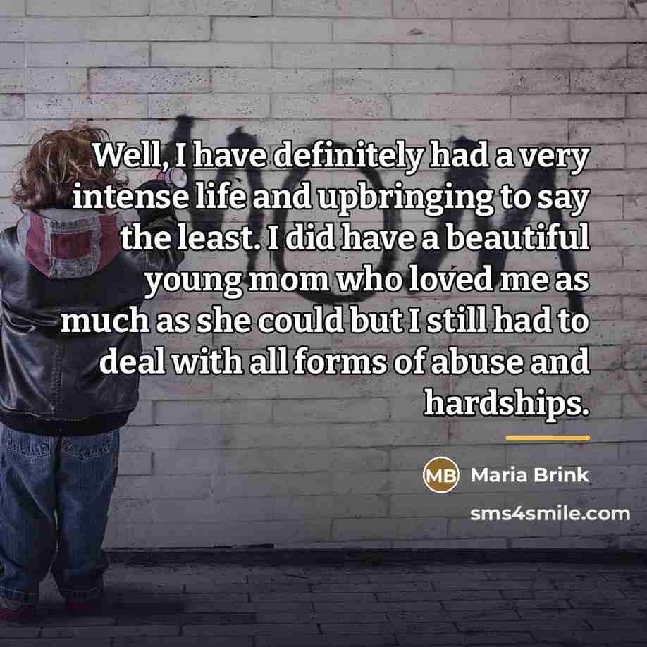 “Well, I have definitely had a very intense life and…” quote by Maria Brink