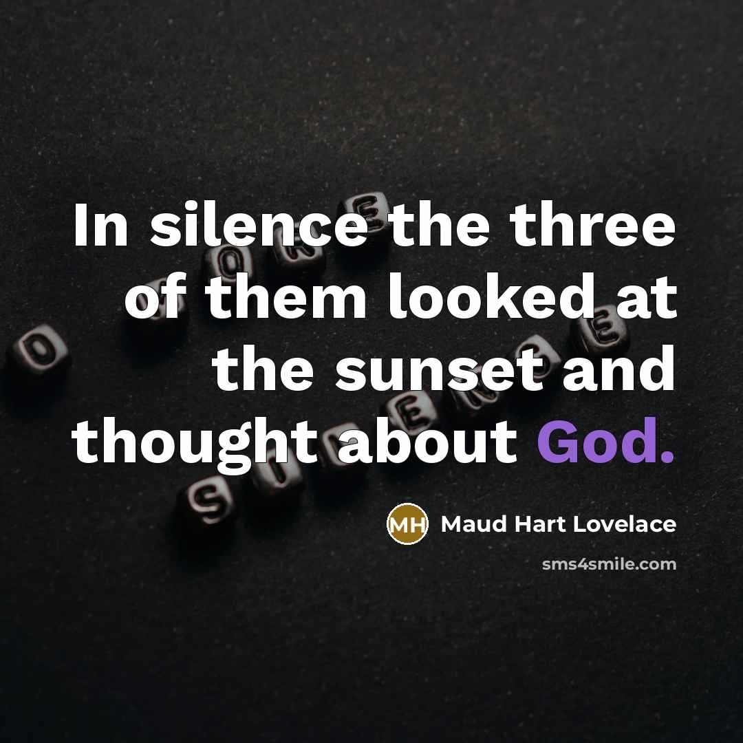 “In silence the three of them looked at the sunset…” quote by Maud Hart Lovelace