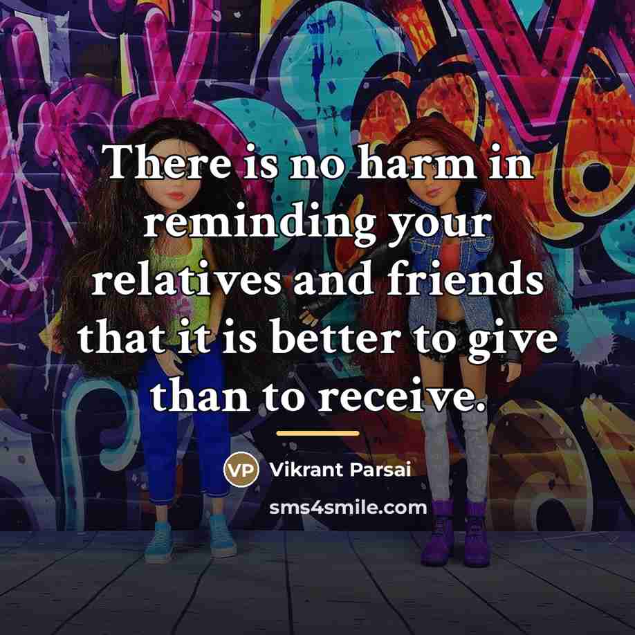 “There is no harm in reminding your relatives and friends…” quote by Vikrant Parsai
