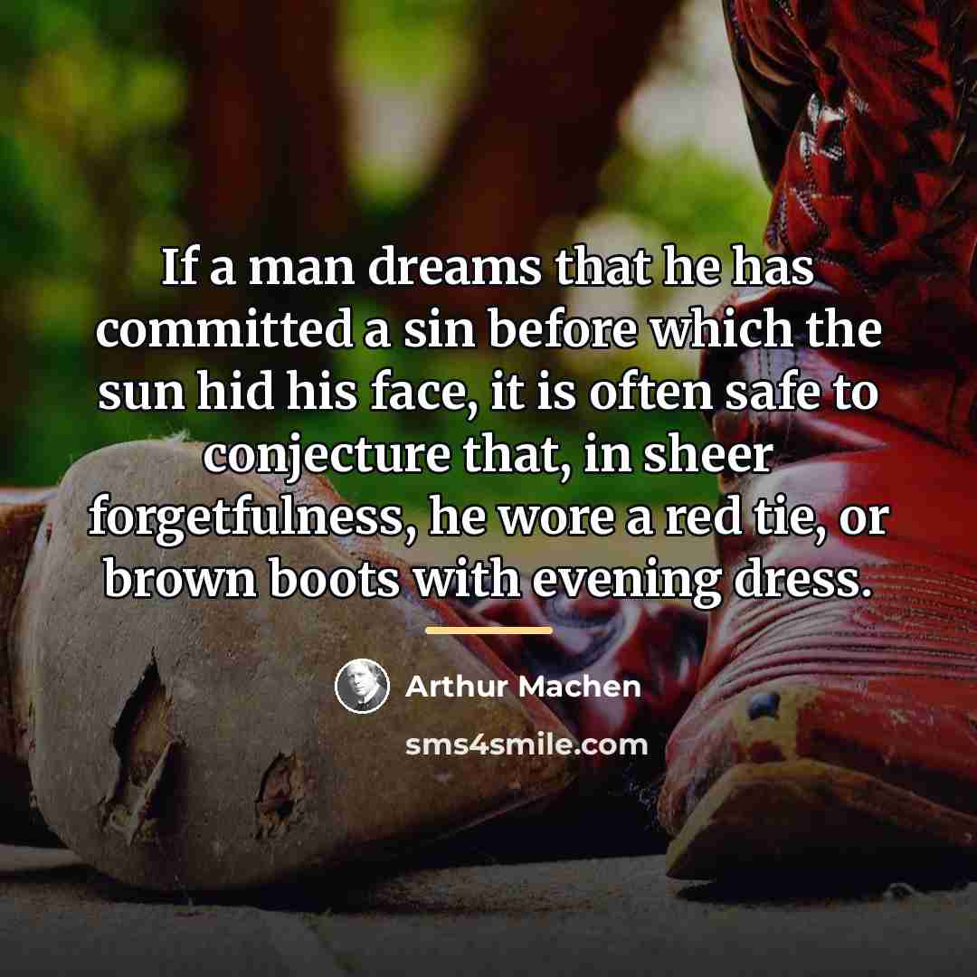 “If a man dreams that he has committed a sin…” quote by Arthur Machen