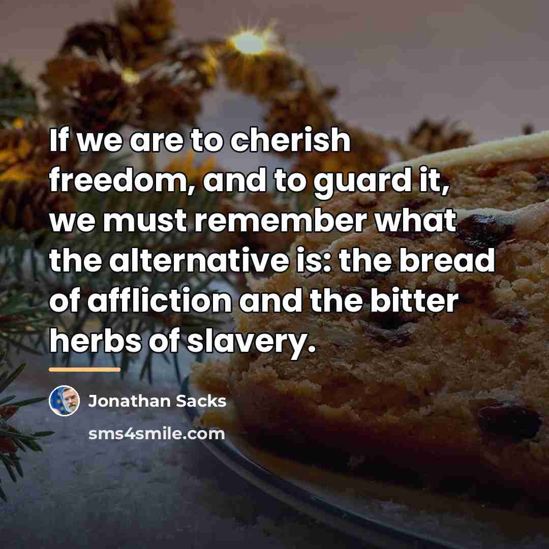 “If we are to cherish freedom, and to guard it,…” quote by Jonathan Sacks