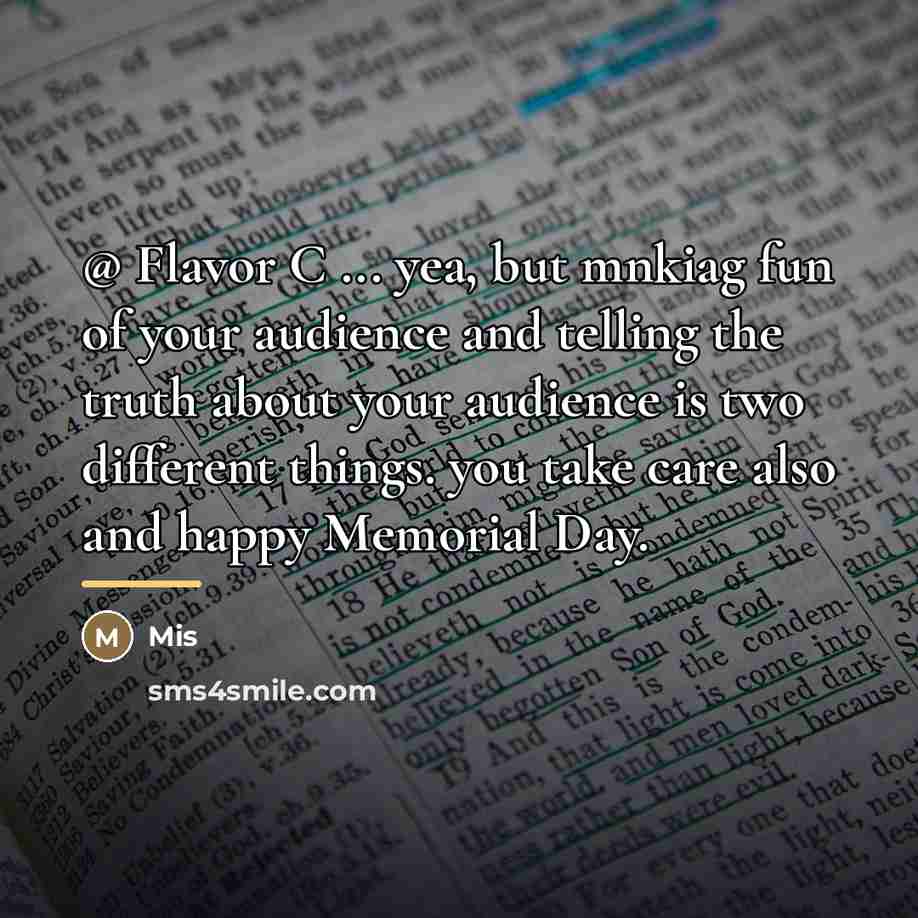 “@ Flavor C ... yea, but mnkiag fun of your…” quote by Mis
