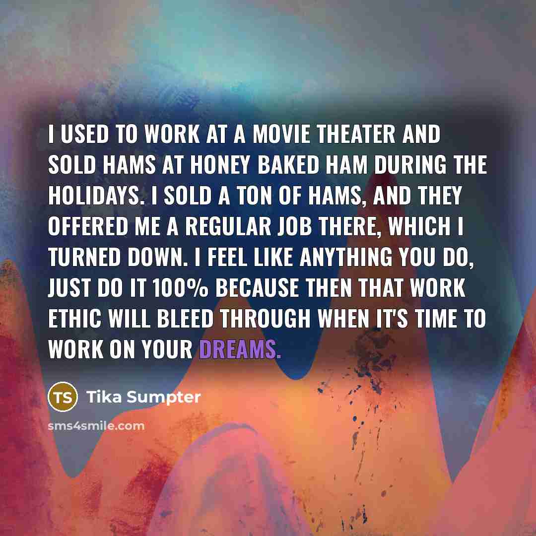 “I used to work at a movie theater and sold…” quote by Tika Sumpter