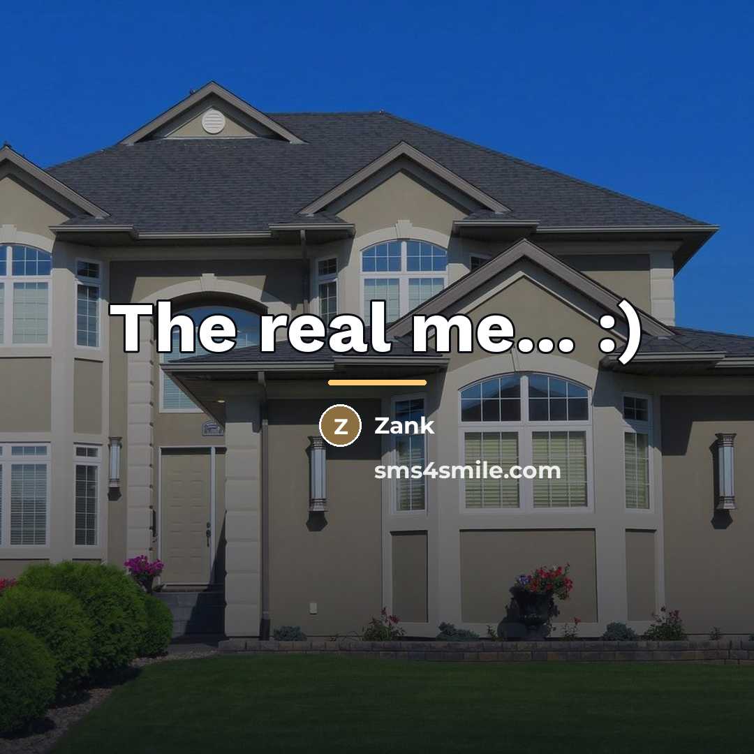 “The real me... :)…” quote by Zank