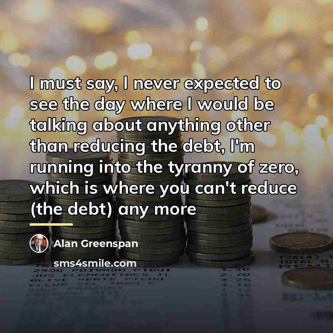 “I must say, I never expected to see the day…” quote by Alan Greenspan