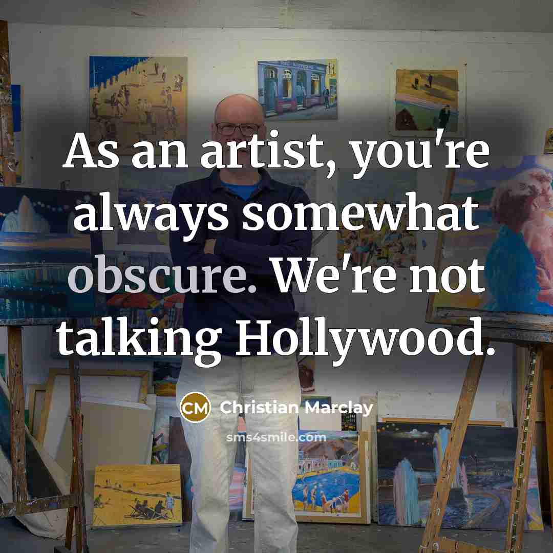 “As an artist, you're always somewhat obscure. We're not talking…” quote by Christian Marclay
