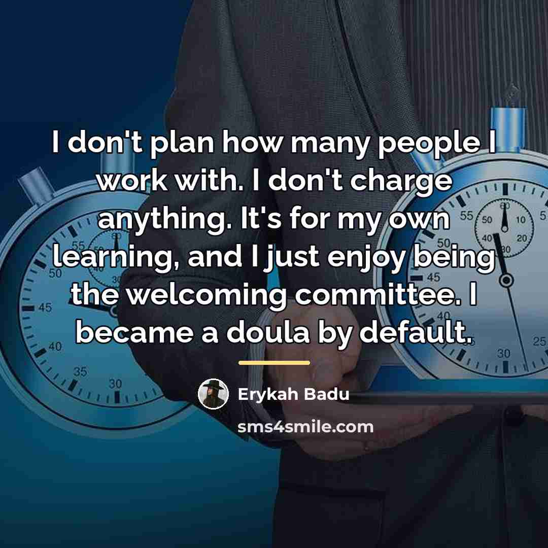 “I don't plan how many people I work with. I…” quote by Erykah Badu