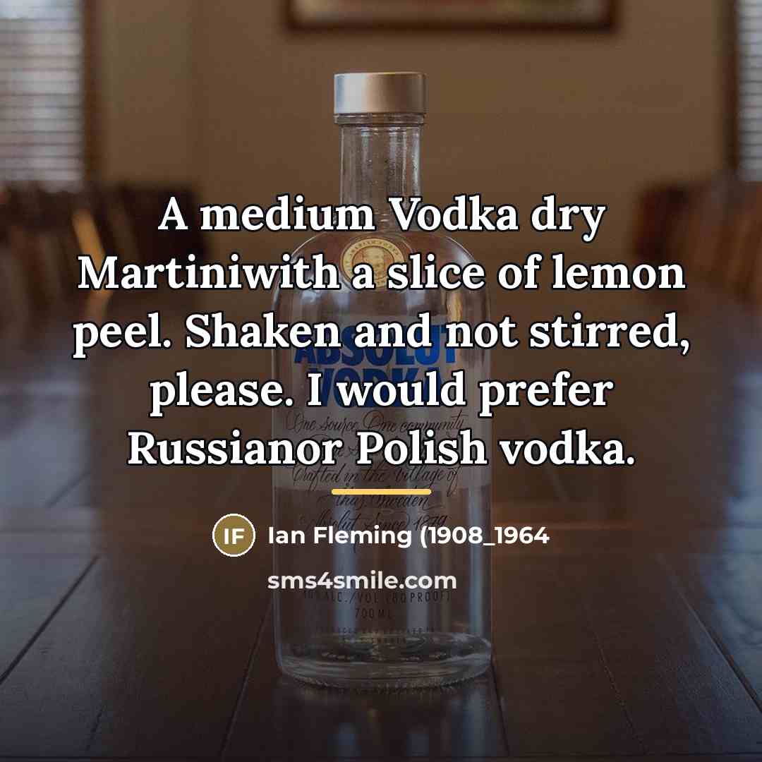 “A medium Vodka dry Martiniwith a slice of lemon peel.…” quote by Anonymous