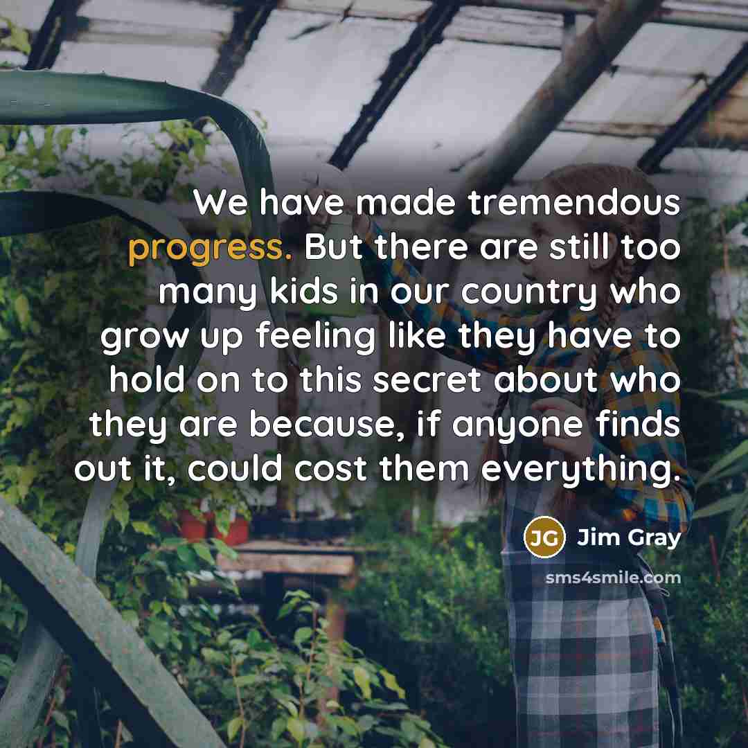 “We have made tremendous progress. But there are still too…” quote by Jim Gray