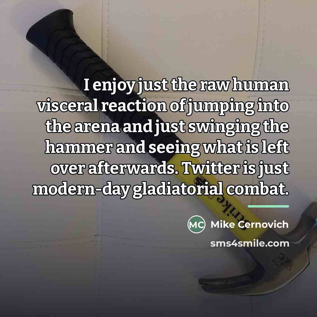 “I enjoy just the raw human visceral reaction of jumping…” quote by Mike Cernovich
