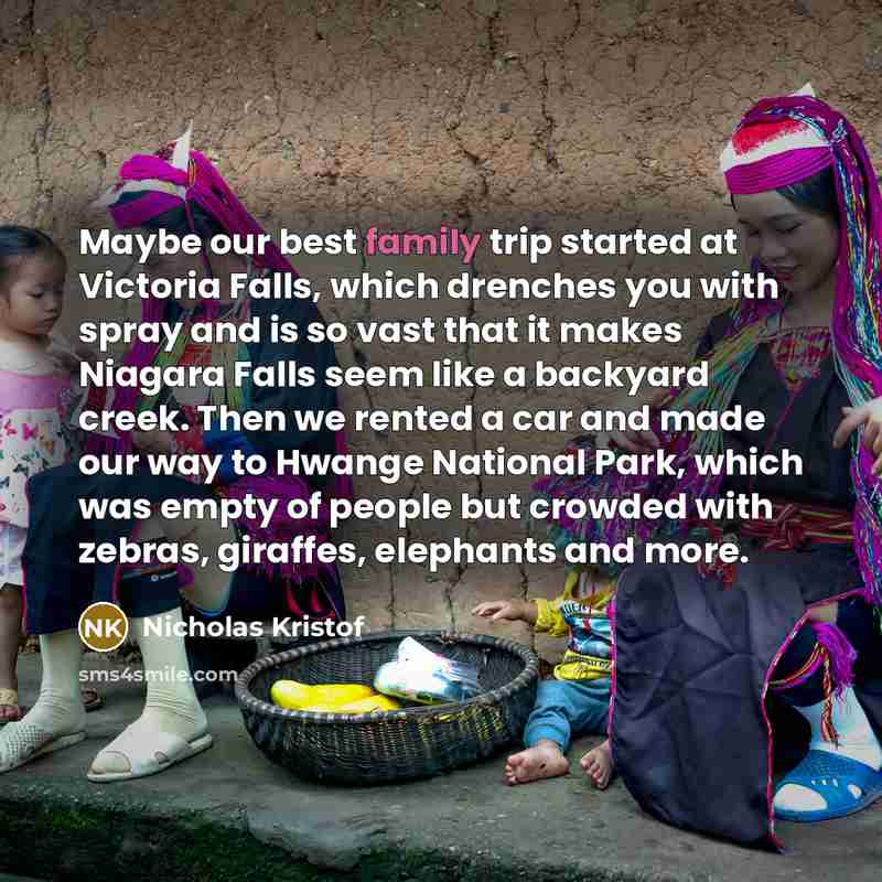 “Maybe our best family trip started at Victoria Falls, which…” quote by Nicholas Kristof