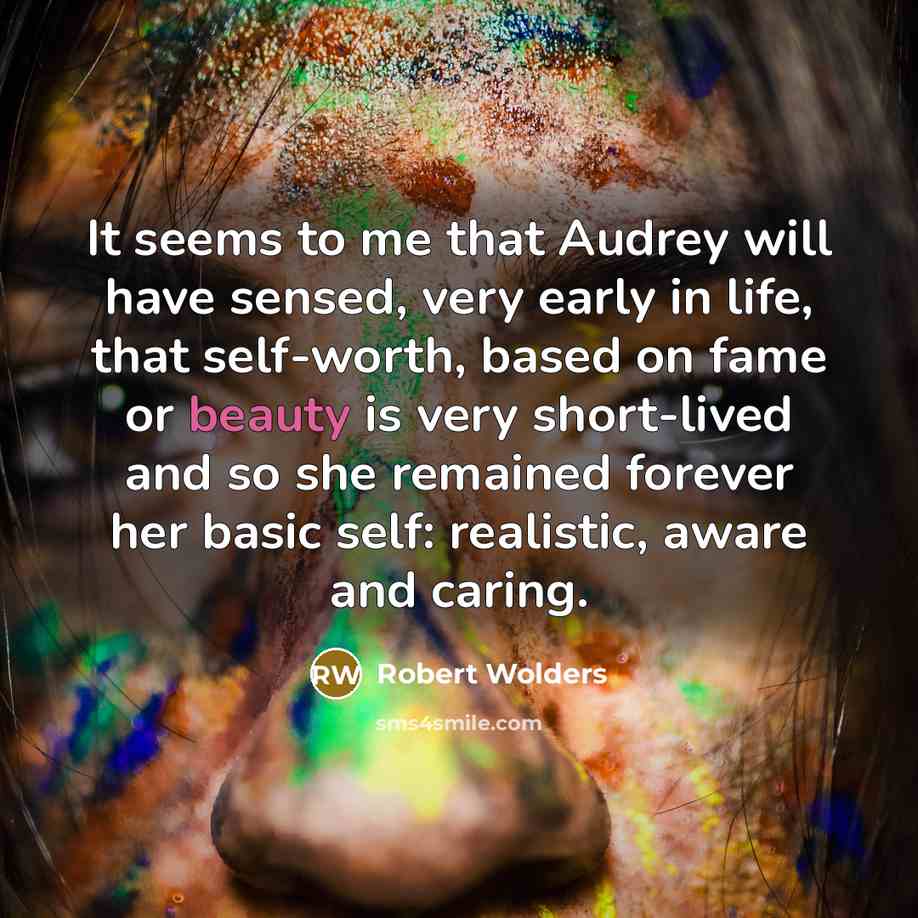 “It seems to me that Audrey will have sensed, very…” quote by Robert Wolders