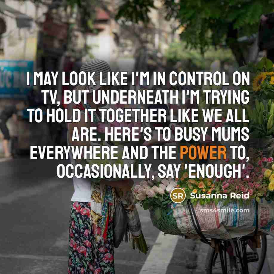 “I may look like I'm in control on TV, but…” quote by Susanna Reid