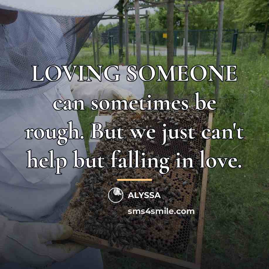 “LOVING SOMEONE can sometimes be rough. But we just can't…” quote by ALYSSA