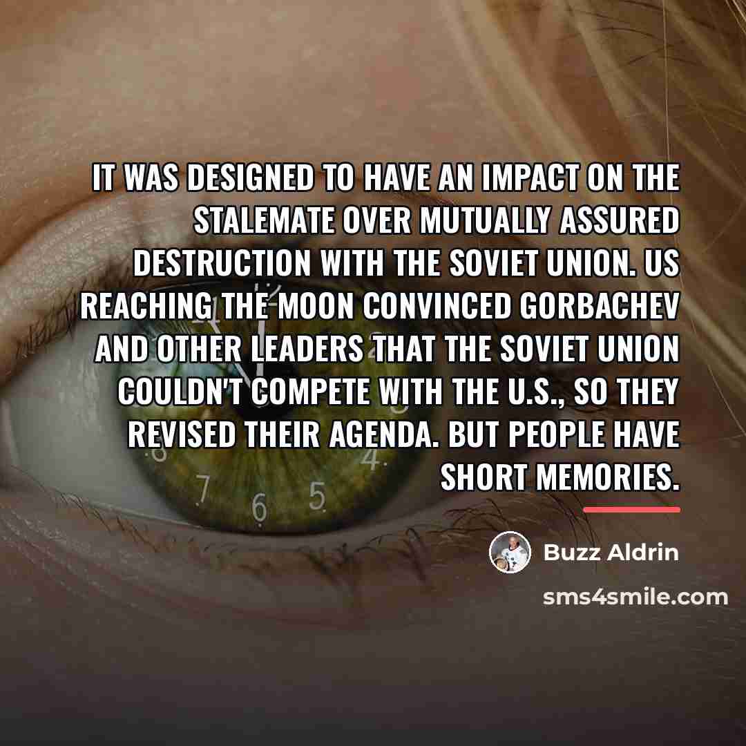 “It was designed to have an impact on the stalemate…” quote by Buzz Aldrin