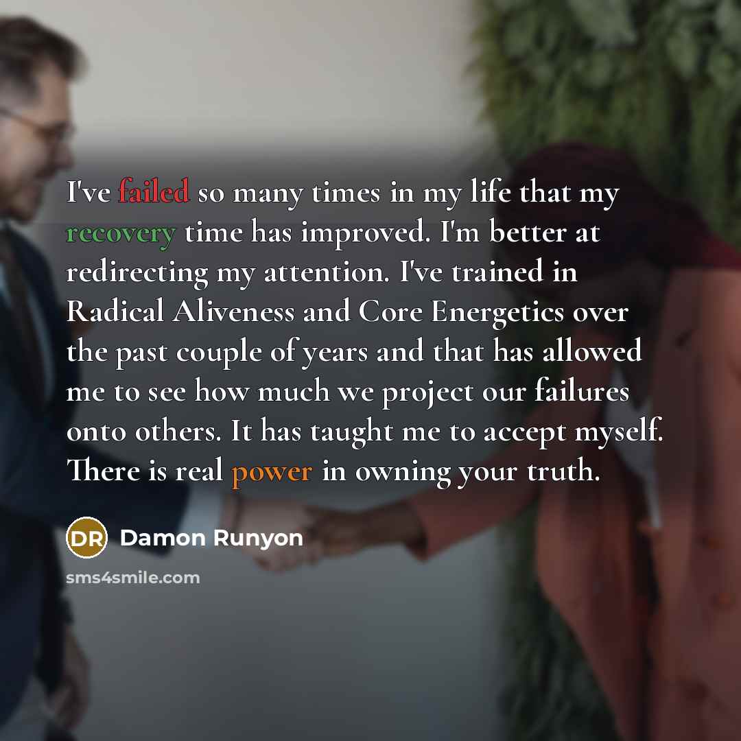 “I've failed so many times in my life that my…” quote by Damon Runyon