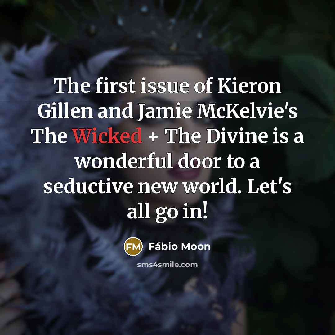 “The first issue of Kieron Gillen and Jamie McKelvie's The…” quote by Fábio Moon