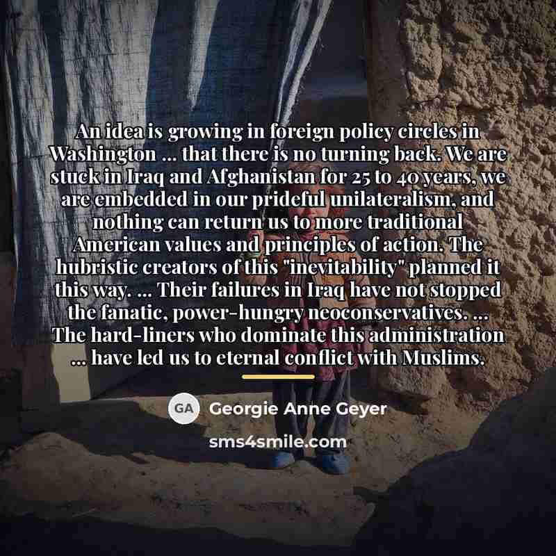 “An idea is growing in foreign policy circles in Washington…” quote by Georgie Anne Geyer
